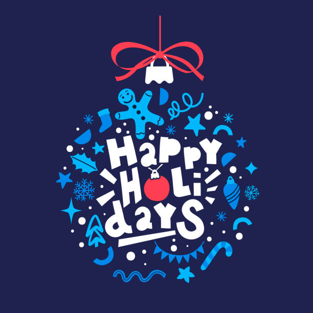 ilustrações de stock, clip art, desenhos animados e ícones de happy holidays lettering and festive graphic. christmas greeting card in doodle style. abstract christmas ball. ideal for invitation, promo, print. vector illustration. - christmas december holiday holidays and celebrations