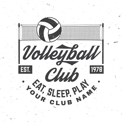 Volleyball club badge design. Vector illustration. For college league sport club emblem, sign, logo. Vintage monochrome label, sticker, patch with volleyball ball and net silhouettes