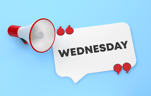 Speech bubble and megaphone that says Wednesday. Communication Concept.