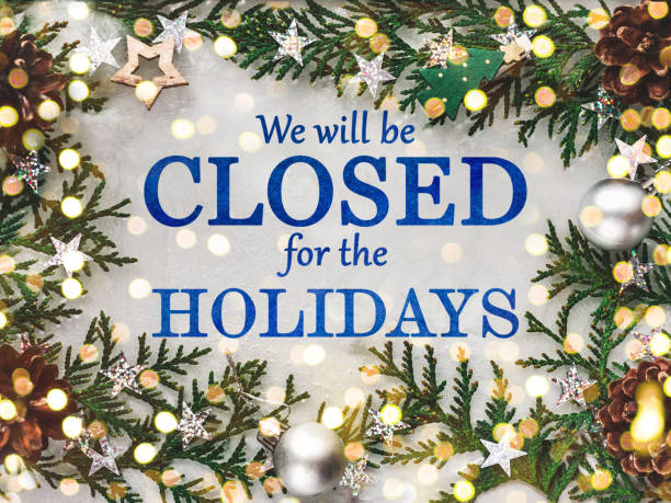 istock We'll be closed for the holidays. Signboard 1439916163