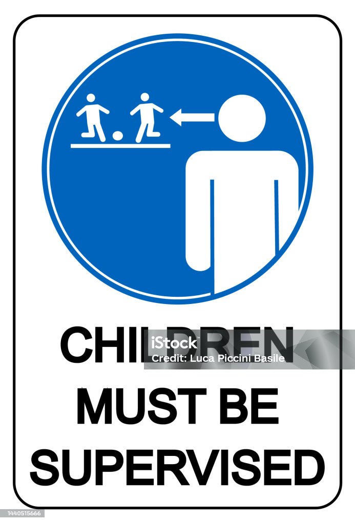 Supervision Signs Children Must Be Supervised At Playground Warning Mandatory Sign Stock ...
