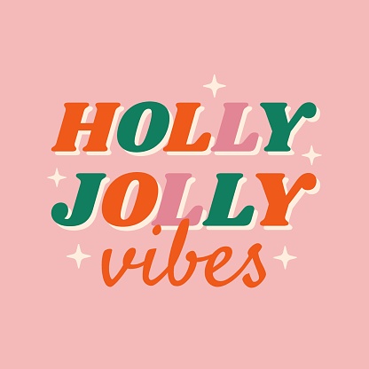 Holly Jolly Vibes retro hippie 1970s groovy Christmas sticker. Colorful t-shirt design. Vector illustration.