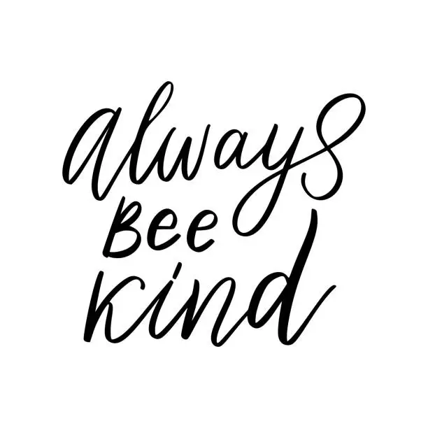 Vector illustration of Bee kind, funny quote, hand drawn lettering for cute print. Positive quotes isolated on white background. Bee kind, happy slogan for tshirt. Vector illustration with bumble and leaves