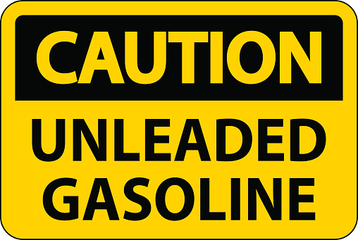 Unledead Vector Caution Sign Unleaded Gasoline On White Background Stock Illustration ...