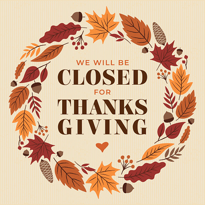 Thanksgiving, We will be closed sign. Stock illustration