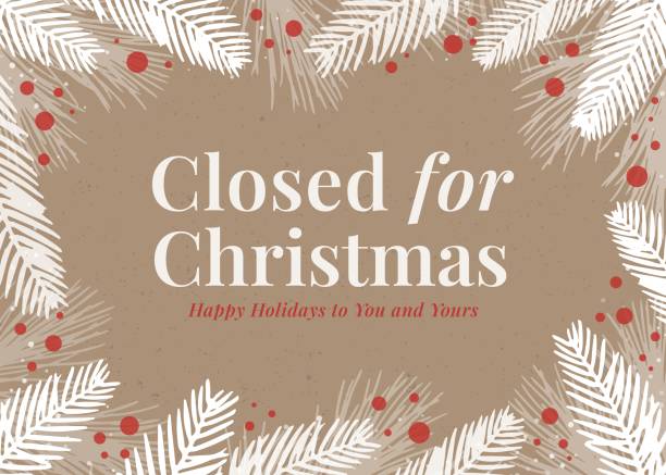 Closed for Christmas holiday closure sign. Signboard with the inscription Closed for Christmas and green branches of a Christmas tree. Stock illustration shut up stock illustrations