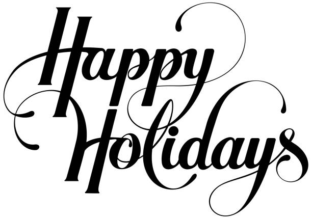 happy holidays - custom calligraphy text - happy holidays stock illustrations