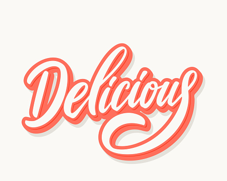 Delicious. Delicious word. Vector handwritten lettering. Vector illustration.
