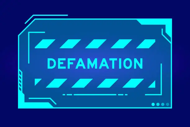 Vector illustration of Futuristic hud banner that have word defamation on user interface screen on blue background