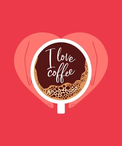 Vector illustration of I love coffee concept of hands in heart shape