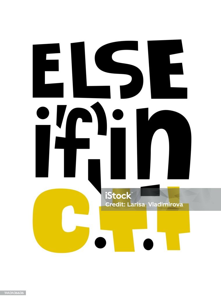 Phrase In English Else If In C Cute Quote For Programmers And Coders ...
