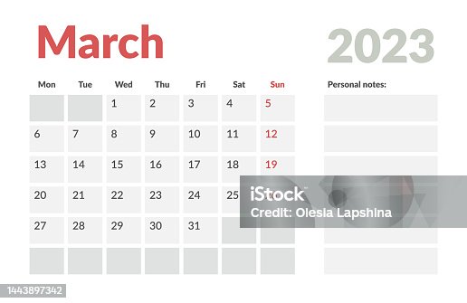 istock Calendar Template of march 2023 with place for notes. Vector layout simple calendar with week start monday. 1443897342