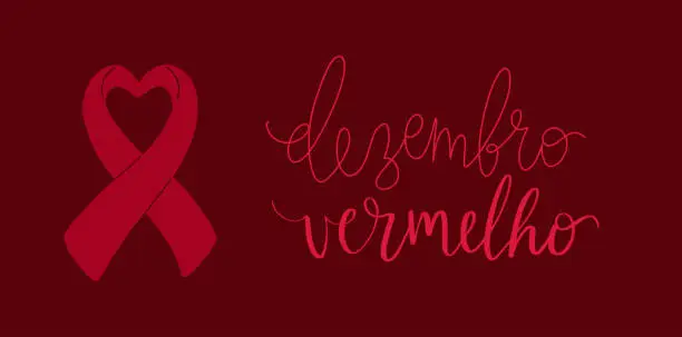 Vector illustration of Dezembro Vermelho translation from portuguese December Red, Brazil campaign for HIV AIDS awareness. Handwritten calligraphy and awareness ribbon vector