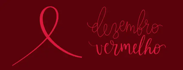 Vector illustration of Dezembro Vermelho translation from portuguese December Red, Brazil campaign for HIV AIDS awareness. Handwritten calligraphy and awareness ribbon vector