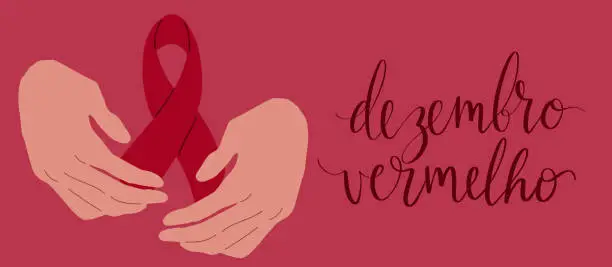 Vector illustration of Dezembro Vermelho translation from portuguese December Red, Brazil campaign for HIV AIDS awareness. Brown human hands holding awareness ribbon vector