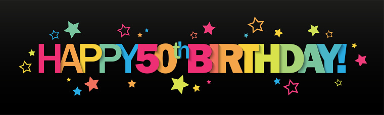 HAPPY 50th BIRTHDAY! colorful typography banner with stars on black banner