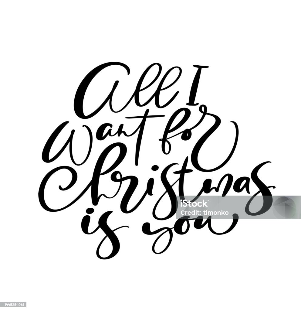 Vetores de Tudo O Que Eu Quero Para O Natal É Você Vetor De Letras À Mão Caligrafia Positiva Citação Texto Para O Design Do Feriado De Natal Cartaz De Celebração De Vetores de Tudo O Que Eu Quero Para O Natal É Você Vetor De Letras À Mão Caligrafia Positiva Citação Texto Para O Design Do Feriado De Natal Cartaz De Celebração De