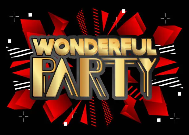 Vector illustration of Wonderful Party. Word written with Elegant Children's font in cartoon style.