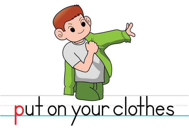 Put on your clothes Put on your clothes image with vector text alphabet boy getting dressed for school stock illustrations
