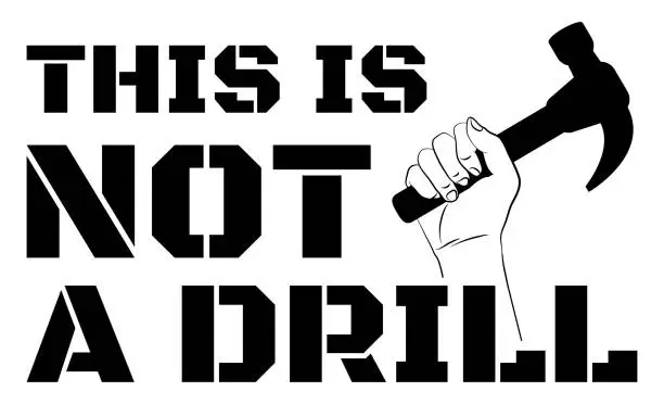 Vector illustration of This is not a drill dad jokes t-shirt design.