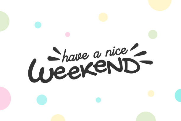 714,300+ Have A Nice Weekend Stock Photos, Pictures & Royalty-Free Images -  iStock | Enjoy your weekend, Happy friday