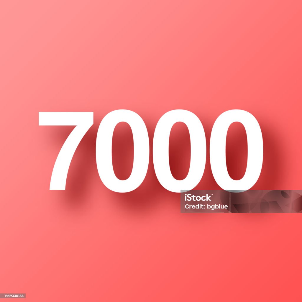 7000 Seven Thousand Icon On Red Background With Shadow Stock 7000 Seven Thousand Icon On Red Background With Shadow Stock