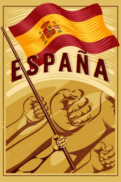 Vector illustration of Flag of Spain Poster Vector Illustration Design. Vintage poster of Arms Holding National Flag of Spain Vector Poster Illustration. World Nation Flag Poster Vector Illustration