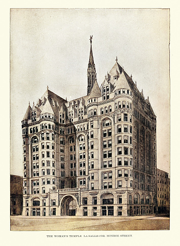Vintage illustration American architecture, Woman’s Temple by Burnham and Root Built in 1892. Demolished in 1926, 19th Century. Southeast corner of S. LaSalle and W. Monroe Streets. It was the headquarters for Frances Willard’s Woman’s Christian Temperance Union