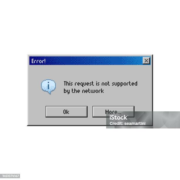 Error Message Window Request Not Supported Stock Illustration ...