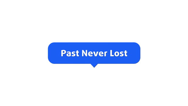 Past never lost