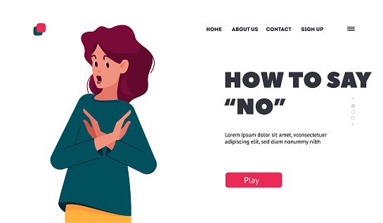 How to Say No Landing Page Template. Female Character Showing Refusal or Stop Gesture with Crossed Hands Expressing Negative Emotions, Communication, Disagree Feelings. Cartoon Vector Illustration