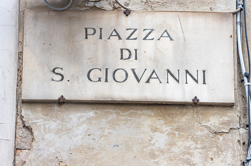 Place Sign for Piazza di San Giovanni at Florence in Tuscany, Italy