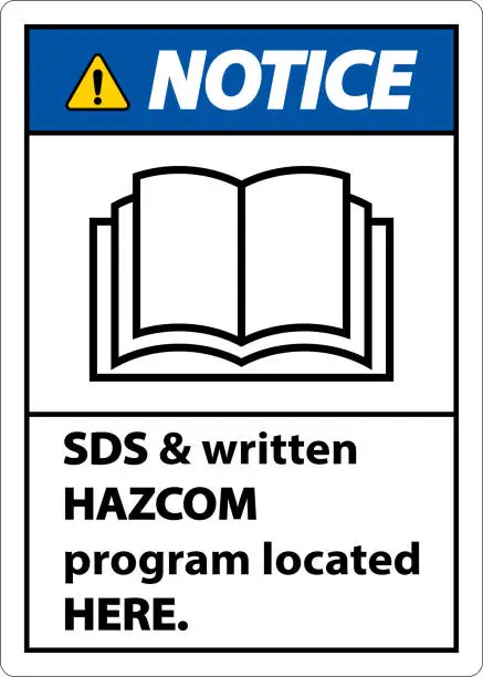 Vector illustration of Notice SDS and HazCom Located Here Sign On White Background