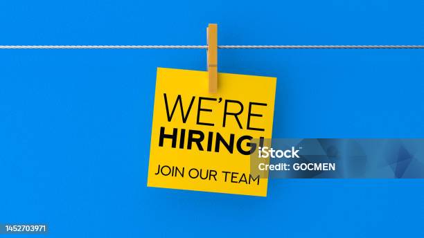 Were Hiring Join Our Team Stock Photo - Download Image Now - Help Wanted Sign, Recruitment, We are Hiring