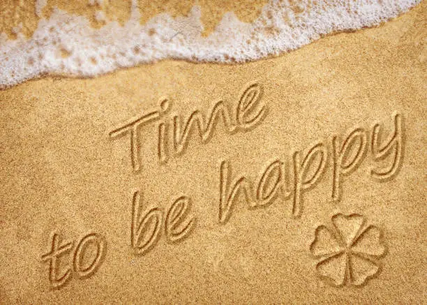 Time to be happy, happiness concept