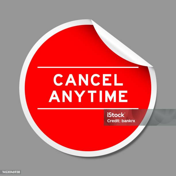 Cancel Sticker Many Red Color Peel Sticker Label With Word Cancel Anytime On Gray ...