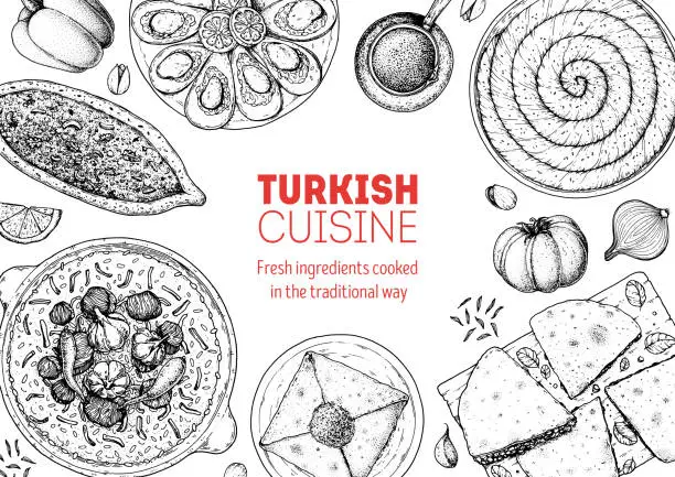 Vector illustration of Turkish food top view vector illustration. Food menu design template. Hand drawn sketch. Turkish food menu. Vintage style. Midye dolma, Pide, Katmer, Gozleme, Pilaf, Borek.