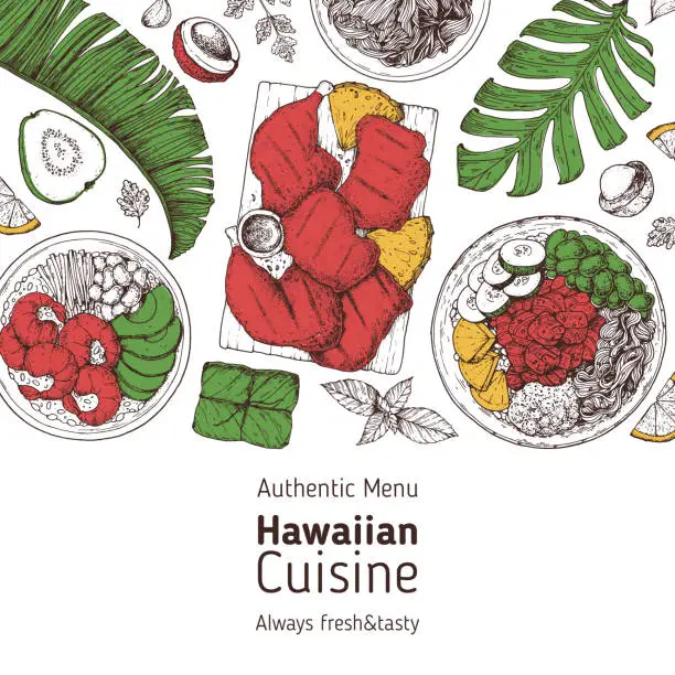 Vector illustration of Hawaiian food top view vector illustration. Food menu design template. Hand drawn sketch. Hawaiian food menu. Vintage style. Huli chicken, Kalua Pork, Poke Bowl, Lau Lau.