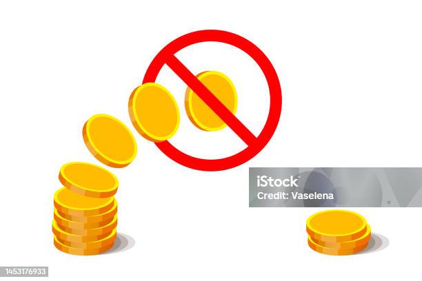 Red Stack Symbol Coins Are Transferring From Stack To Stack And Red Prohibitory Sign ...
