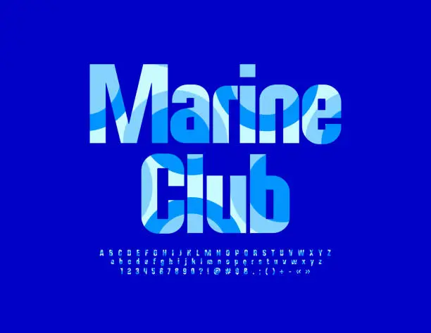 Vector illustration of Vector artistic sign Marine Club. Modern Alphabet Letters, Numbers and Symbols set