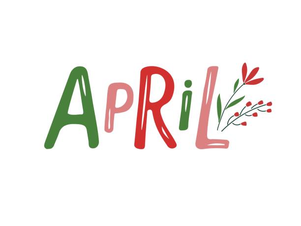 ilustrações de stock, clip art, desenhos animados e ícones de hand drawn lettering word april. text with plant sprig. month april. festive spring banner, border, card, t-shirt design, invitation. spring decorative element with leaves. spring background. - april