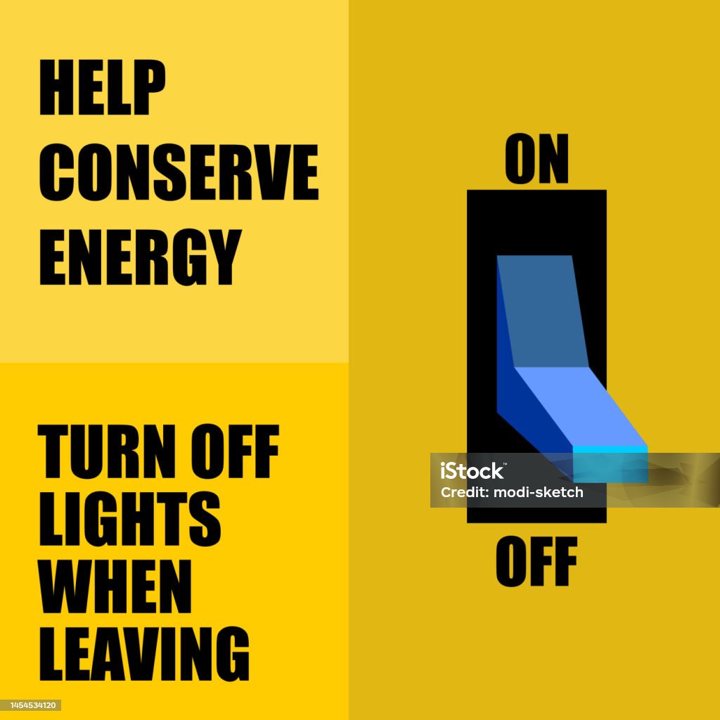 Help Conserve Help Conserve Energy Turn Off Lights When Leaving Poster And Banner ...