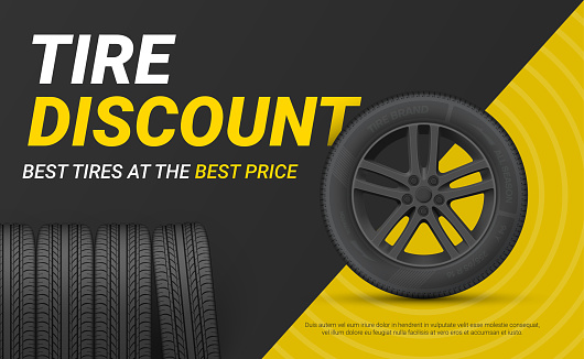 Tire discount store advertisement banner realistic vector illustration. Automobile wheel rubber rim tyre sale poster special offer speed track transportation shop service mechanic garage accessory