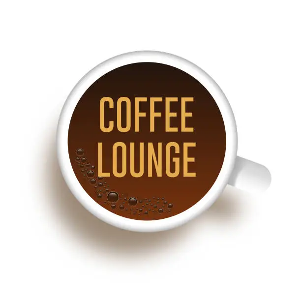 Vector illustration of The phrase coffee lounge written on the coffee cup top view