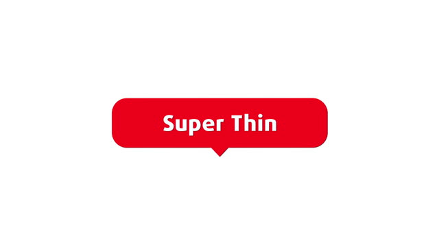 Super Thin