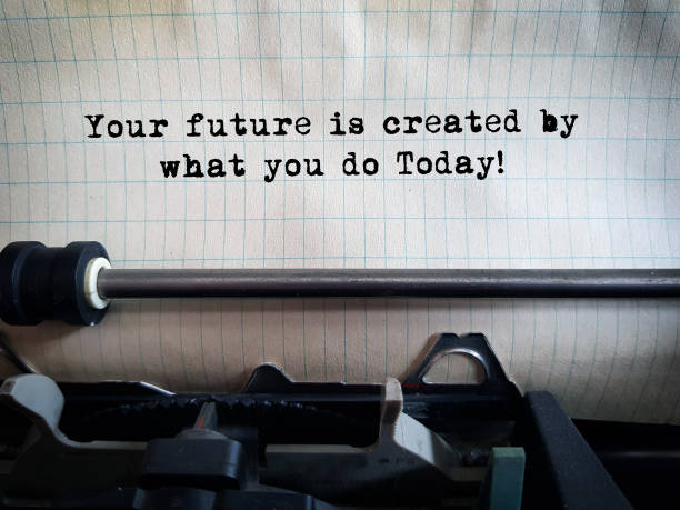 Your future is created by what you do today! stock photo