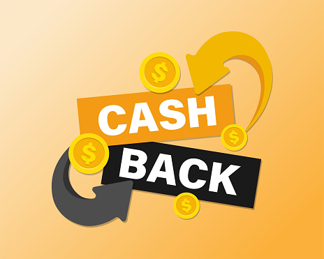The concept of the Cash back loyalty program. Text, dollar coins and arrows on a yellow gradient background. Cash refund service, financial payment label. Vector illustration