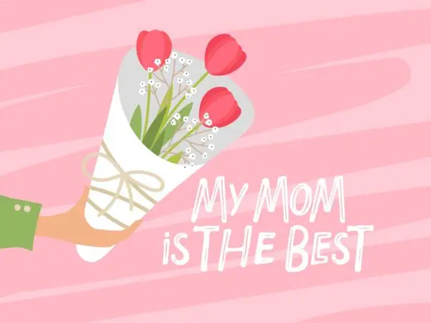 Vector illustration of Mother's day card. Congratulations with tulip bouquet and My Mom is the Best phrase. Human hand holds Tulip bouquet. Flower Bouquet. Flowers for congratulations on birthday, women's day, Mother's day