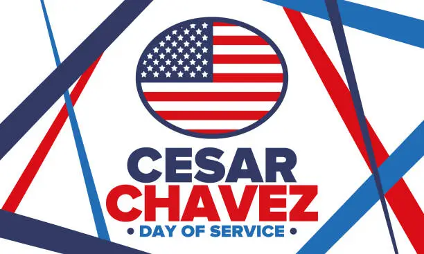 Vector illustration of Cesar Chavez Day. Day of service and learning. The official national american holiday, celebrated annually in Uniter States. Vector poster, banner and illustration