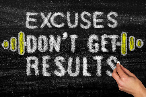 No more excuses.Motivation concept on chalkboard